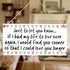 Meijiafei Just to let You Know... If I had My Life to Live Over Again, I Would find You Sooner so That I Could Love You Longer - Beautiful Sign 10...