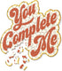 Brass Monkey You Complete Me 100-Piece Jigsaw Puzzle, 7.25” x 6.8” – Shaped Puzzle with Gold Foil Accents – Ready to Gift – Funny Puzzle for Adult...