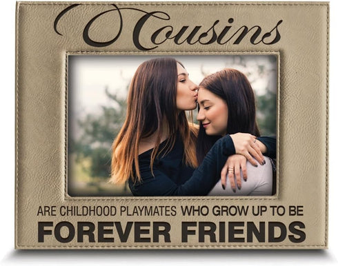 BELLA BUSTA -Cousins-Forever Friend Picture frame-Great Gift for best cousin Birthday-Christmas gift for cousin -Engraved Leather Picture Frame (5...
