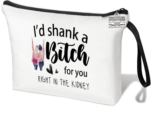 Friend Gifts for Women Funny Friendship Gifts Id Shank A B for You Gifts Friends Makeup Bag Bestie Makeup Bag Friend Friend cosmetic bags Gifts fo...