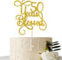 Gold Glitter 50 Years Blessed Cake Topper - for 50th Wedding Anniversary / 50th Anniversary Party / 50th Birthday Party Decorations...