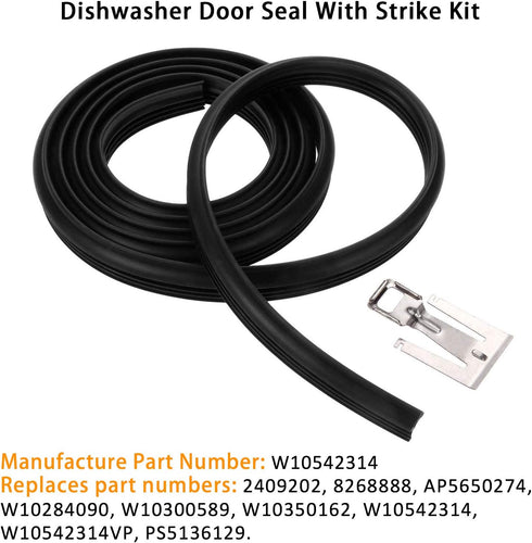 W10542314 Dishwasher Door Seal Gasket Strike Compatible with Whirlpool Amana Crosley Estate Kenmore Replaces AP5650274 PS5136129 2409202 8268888 W10300589 W10284090 W10350162