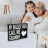 My Biggest Fans Call Me Granny Wooden Sign - Granny Gifts, Sentimental Wall and Shelf Decor for Grandmothers, Made in USA...