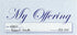 My Offering - Church Tithe/Donation Envelopes – Blue, Simple Design, Easy-open Tab, Fits Bills & Checks, Name, Date & Amount, Malachi 3:10 KJV Ver...
