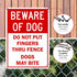 Beware of Dog Do Not Put Fingers Thru Fence Sign, 10x14 Inches, Rust Free .040 Aluminum, Fade Resistant, Made in USA by Sigo Signs...