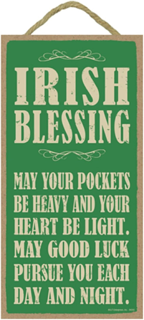 SJT ENTERPRISES, INC. Irish Blessing: May Your Pockets be Heavy and Your Heart be Light 5" x 10" Wood Sign Plaque (SJT94242)...