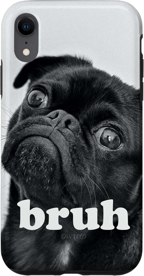 iPhone XR Pug Dog says “Bruh” – Cute Puppy Funny Humor Case...
