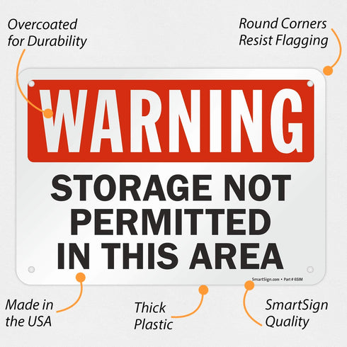 SmartSign "Warning - Storage Not Permitted In This Area" Sign | 7" x 10" Plastic...