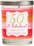 50 & Fabulous! | Vanilla, Clove, Amber | Luxury Scented Soy Candles | 10 Oz. Clear Jar Candle | Made in The USA | Decorative Aromatherapy | 50 Yea...