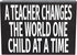 JennyGems A Teacher Changes World One Child at Time Wood Sign, Inspirational Teacher Gift, Classroom Decor, Gift for Teacher Appreciation...