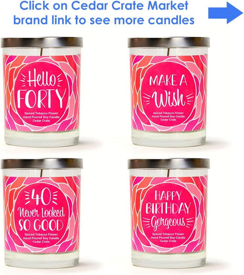 40 Never Looked So Good | Spice, Tobacco Flower, Sandalwood | Scented Soy Candles | 10 Oz. Jar Candle | Made in the USA | Decorative Aromatherapy ...