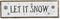 Christmas Wood Signs (Medium - Wood And Metal, Let It Snow - Christmas Sign)...
