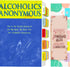 Tabs for Alcoholics Anonymous The Big Book fourth edition (Book not Included), 72 Printed Color-Coded and Laminated Tabs, with Page Markers and Al...