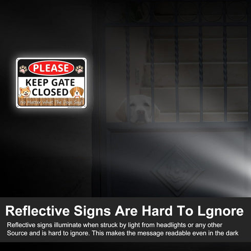 Dog Sign Decor, Dog Keep Gate Closed Sign, No Matter What the Dogs Say Sign, Dog on Premises Outdoor Sign, 2Pack -12"x8" Reflective Aluminum,Welco...