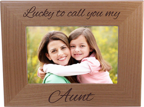 Lucky to Call You My Aunt - 4x6 Inch Wood Picture Frame - Great Gift for Birthday for Sister, Sisters, Aunts...