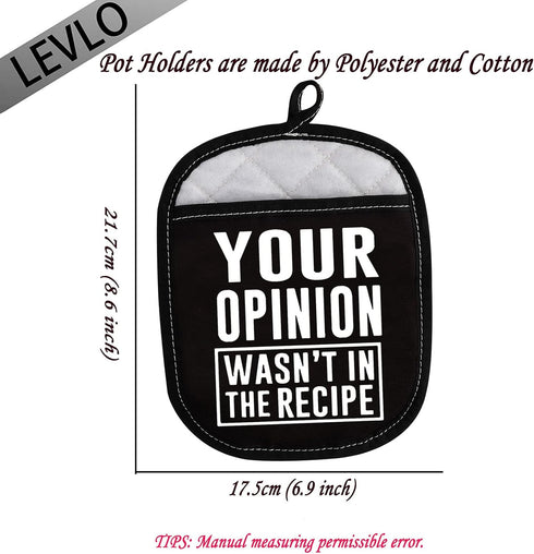 LEVLO Funny Cooking Gifts Your Opinion Wasn't in The Recipe Pot Holders Chef Gift Birthday Gift (Your Opinion Wasn't in The Recipe)...
