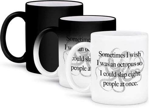 3dRose mug_202908_3 Sometimes I wish I was an octopus - Magic Transforming Mug, 11oz...