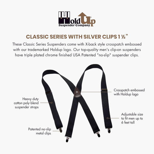 1 1/2" Wide Classic Series Holdups Suspenders for Men in X-back style w/USA Patented No-slip® Silver Clips...