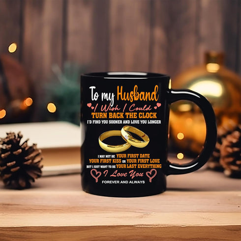 Personalized Fathers Day Gift for Man, Husband Gifts on Wedding Anniversary, Birthday, Christmas, Husband Mug, i wish i could turn back the clock ...