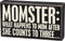 Primitives by Kathy 28489 Classic Box Sign, 8" x 4.50", Momster...