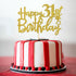 Gold Glitter Happy 31st Birthday Cake Topper - 31 Sign Cake Topper - Cheers to 31 Years Party Supplies - 31st Birthday Party Decoration...