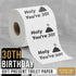30th Birthday Decorations Toilet Paper for Men & Women - Funny Design Novelty Great Hilarious Gag Laugh - Eco-Friendly, Ultra Soft & Comfortable -...