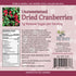 Unsweetened Dried Cranberries | No Added Sugar, Juice or Oils | Canadian Grown | 1g Natural Sugar Per Serving | More Berries Per Ounce Than Sweete...