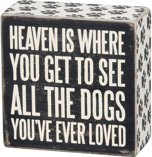 Primitives by Kathy 22223 Pawprint Trimmed Box Sign, 4" x 4", All the Dogs, Heaven is Where...