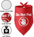 Do Not Pet Dog Bandana for Dogs Puppy Bandana Funny Dog Bandana Photo Prop Pet Scarf Accessories for Pet Dog Lovers Gifts...