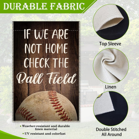 If We Aren't Home Check the Ball Field Baseball Softball Garden Flag, 12 x 18 Inch Double Sided Holiday Yard Outdoor Decoration Flag, Check the Ba...
