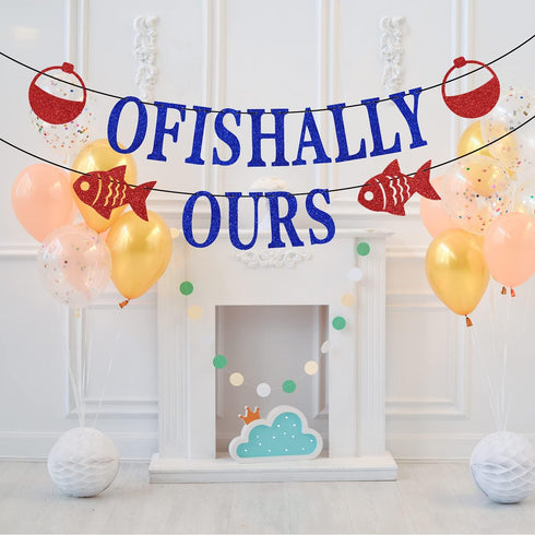 Ofishally Ours Banner, Fishing Adoption Banner, Ofishally Ours Themed Family Party Decor, Welcome Home, Home Party Supply Blue Glitter...