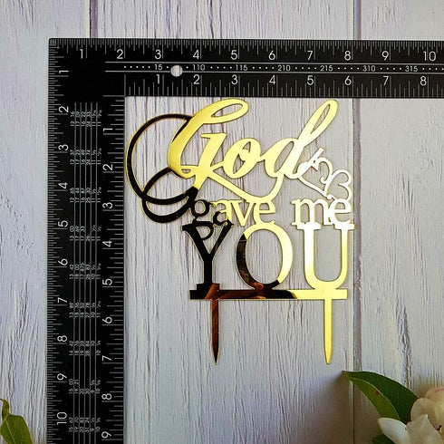 God Gave Me You Wedding Cake Topper for Wedding/Engagement/Marriage Party Decorations (Mirror Gold Acrylic)...