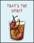 Posterizer 1 pcs-Liquor drink with fun message-that's the spirit-Kitchen & Bar Art Art Poster Print for Home, Office, Store, Bar- unframed wall ar...