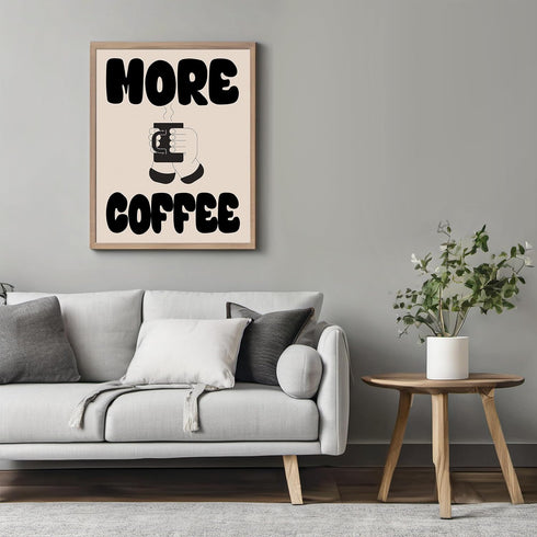 Posterizer 1 pcs-More coffe-Fun Retro kitchen print -1-Kitchen & Bar Art-GIft for Men Women Teens-Art for Cafe, Restaurant, Coffee Bar - unframed ...
