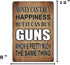 Rogue River Tactical Funny Pro Gun Metal Tin Sign, 12x8 Inch, Wall Décor - Man Cave Bar Money Happiness Guns...