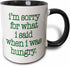 3dRose I'm Sorry For What I Said When I Was Hungry Lime Green Two Tone Mug, 11 oz, Black...