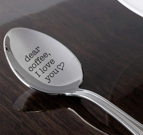 Dear Coffee I love you Spoon - Coffee Lover - Unique Gifts - Coffee Gift - Hot Cocoa - Mothers Day Gifts - Birthday Gift - Girlfriend Gift -Father...
