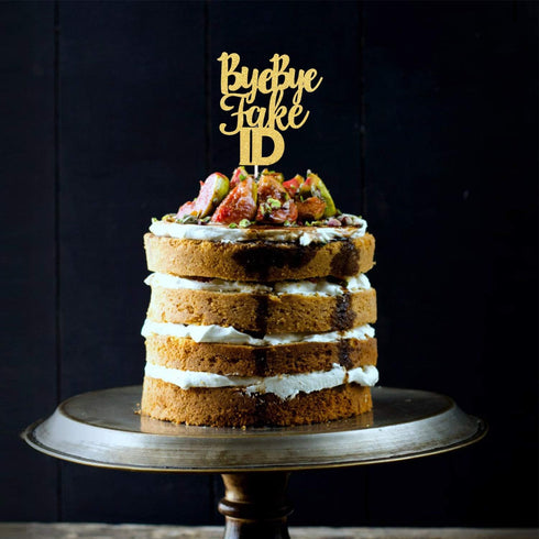 Bye Bye Fake Id Cake Topper for 21 Finally, Legal AF,Cheers to 18 19 21 Years Birthday Party Decorations...