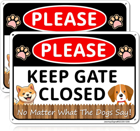 Dog Sign Decor, Dog Keep Gate Closed Sign, No Matter What the Dogs Say Sign, Dog on Premises Outdoor Sign, 2Pack -12"x8" Reflective Aluminum,Welco...