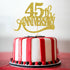 Gold Glitter 45th Anniversary Cake Topper - for Happy 45th Wedding Anniversary / 45th Birthday Party/Cheers to 45 Years Party Decorations...