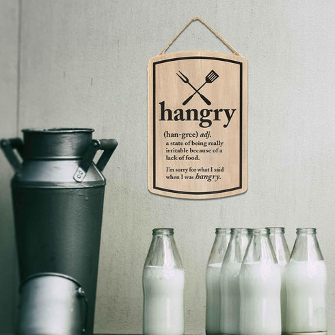 Hangry Definition Wood Wall Decor - Funny Hanging Sign for Kitchen - I'm Sorry For What I Said When I Was Hangry...
