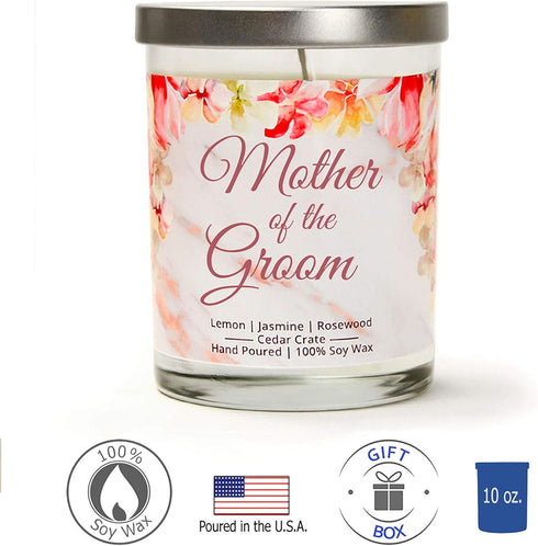 Mother Of The Groom | Lemon, Jasmine, Rosewood | Scented Soy Candle | 10 Oz. Jar Candle | Made in The USA | Unique Mother Of The Groom Gifts | Mot...