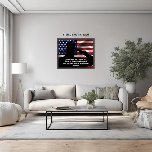 Posterizer 1 pcs-Heroes Never Die-Emily Potter-Patriotic & Military Art-Motivational & Inspirational Art-Gift for US Military Veterans-Gifts for M...