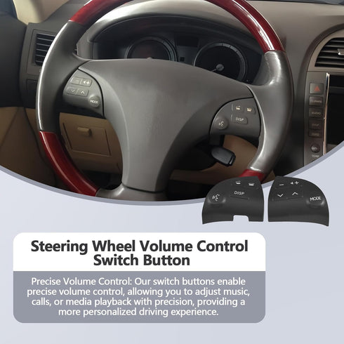 Steering Wheel Volume Control Switch Button Left and Right Fits for ES350 2006 2007 2008 2009 2010 2011 2012 Replaces 84250-33190-C0...