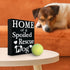 Home of a Spoiled Rescue Dog Wooden Sign, Black and White Dog Lover Decor, Gift for Pet Owners Dog Moms, Made in USA...