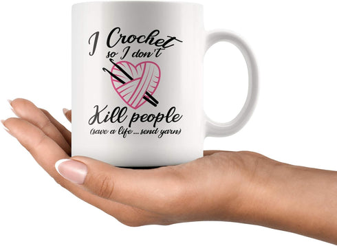 Panvola I Crochet So I Don't Kill People Save A Life Send Yarn Crocheting Knitting Gifts For Grandma Auntie Mom Mothers Day Novelty Drinkware Cera...