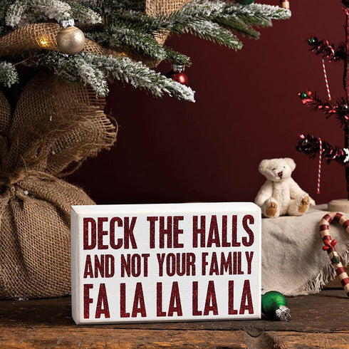 Primitives by Kathy 110137 Box Sign - Deck The Halls and Not Your Family, 6.5 x 4 x 1.75-inch...