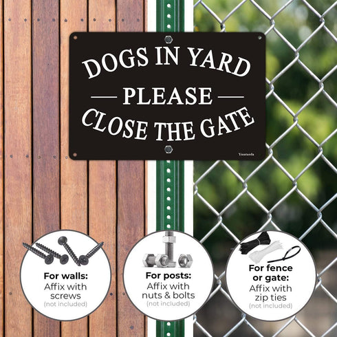 Dogs in Yard Please Close the Gate Sign, Yuntarda(2 Pack) 10x7inches Reflective Metal Signs 0.40 Aluminum Sign Pre-Drilled Holes For Easy Mounting...