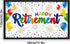 Colorful Retirement Banner Giant Backdrop for Retirement Party Supplies...