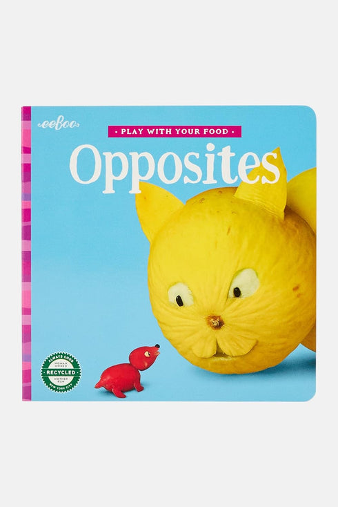 eeBoo: Play with Your Food Opposites Board Book by Saxton Freeman, Offers an Introduction to Opposites, enjoy with your Child, Educational Book to...